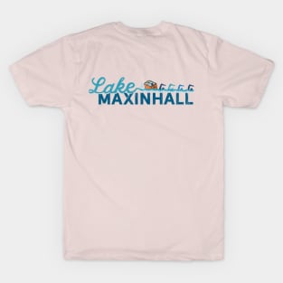 Lake Maxinhall Swag T-Shirt